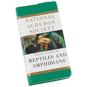 National Audubon Society Field Guide, Reptiles & Amphibians