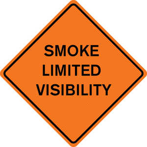 48” x 48” Mesh Sign, “SMOKE LIMITED VISIBILITY”