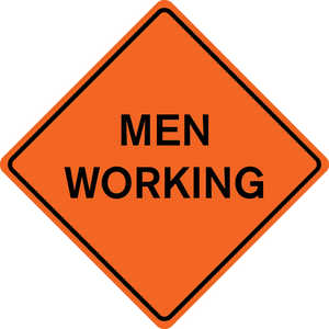 36˝ x 36˝ Solid Sign, “MEN WORKING”